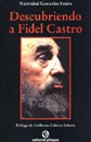 Descubriendo a Fidel Castro