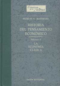 Historia del pensamiento económico II: La economía clásica
